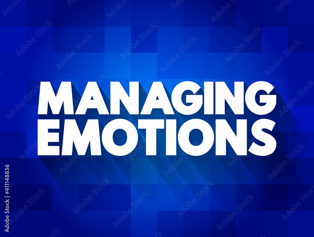 Managing Emotions text quote, concept background