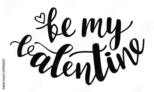 Be my Valentine handwritten lettering vector. Love quotes and phrases  elements for Saint Valentines day cards  banners  posters  mug  scrapbooking  pillow case  phone cases and clothes design.