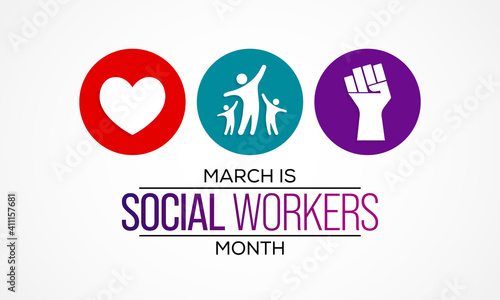 Social workers month occurs each year in March. it is a time to celebrate the great profession of social work. vector illustration.