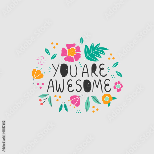 Cute you are awesome vector print qoute.