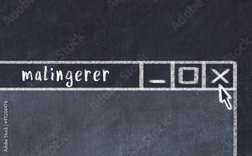 Chalk drawig of browser window with inscription malingerer photo