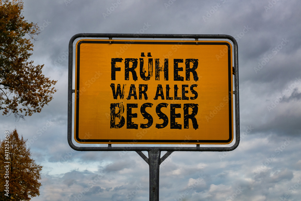 Früher war alles besser StockFoto Adobe Stock