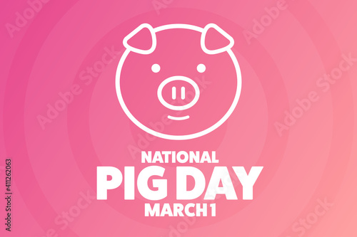 National Pig Day. March 1. Holiday concept. Template for background, banner, card, poster with text inscription. Vector EPS10 illustration.