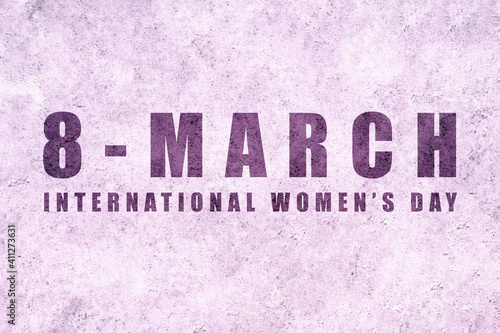 8 March. International Women's Day. Feminist design for women's day text for background or wallpaper.
