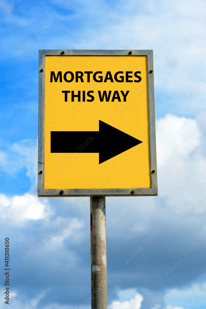 Mortgages this way sign