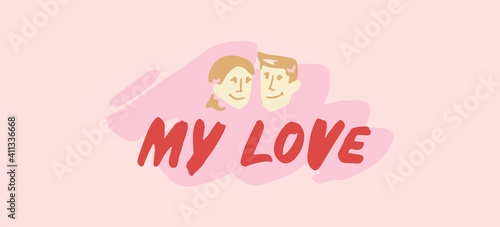 Couple in love. A couple in love with the inscription my love in the middle on a soft pink background, close-up.