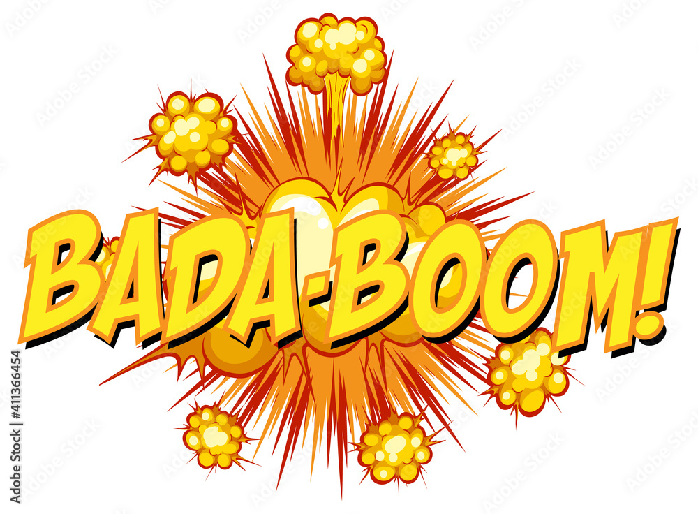 Comic speech bubble with bada-boom text Comic speech bubble with bada-boom text