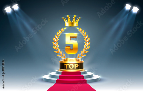 Top 5 best podium award sign, golden object. Vector