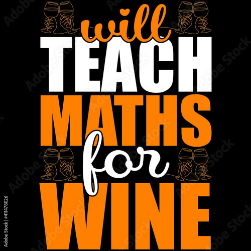 will teach maths for wine