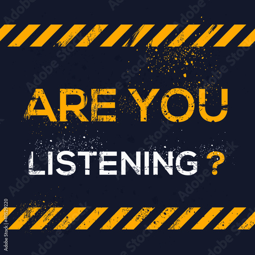 Creative Sign (are you listening?) design ,vector illustration.