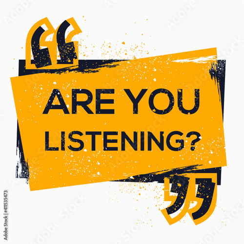 Creative Sign (are you listening?) design ,vector illustration.