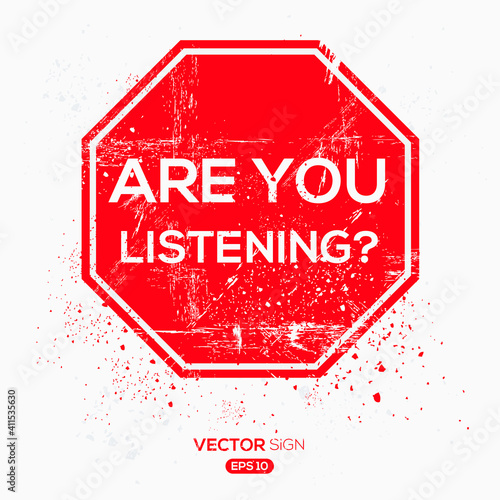 Creative Sign (are you listening?) design ,vector illustration.