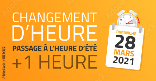 Passage à l'heure d'été - Changement d'heure le 28 Mars 2021