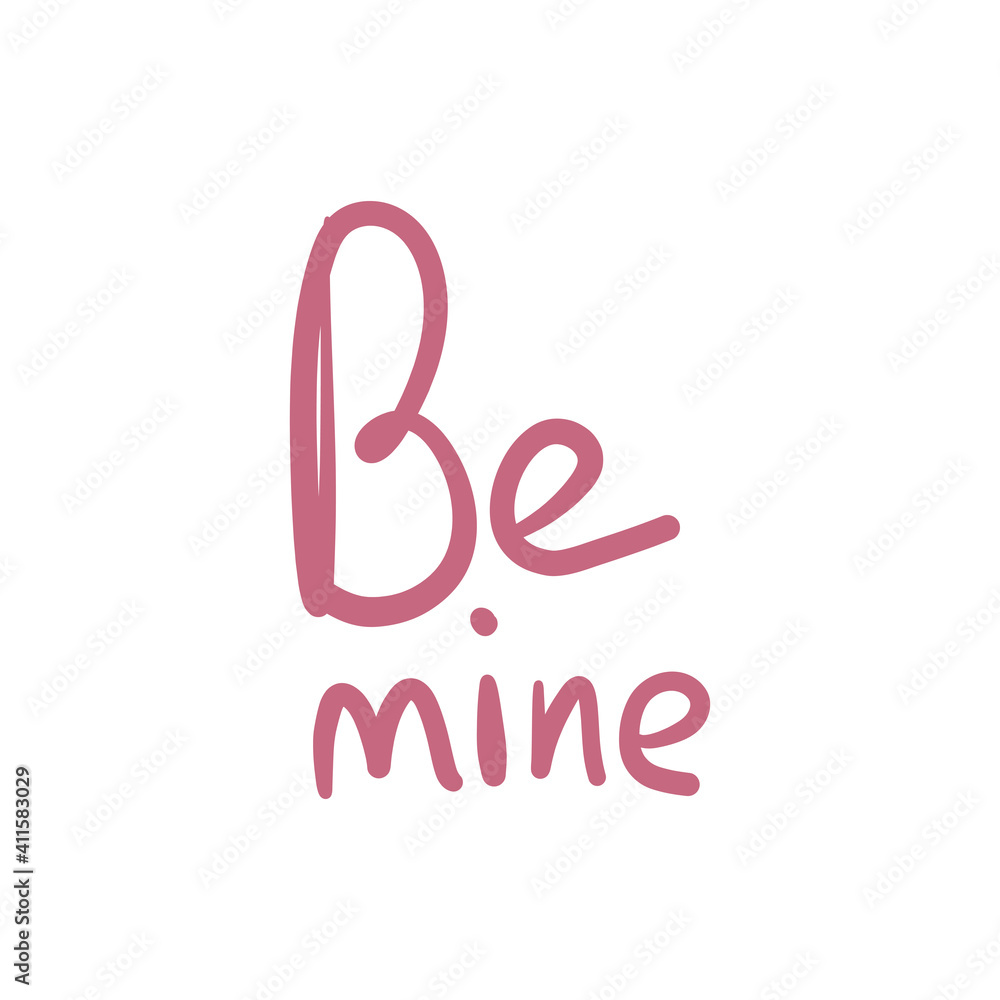 be mine lettering vector isolated on white background