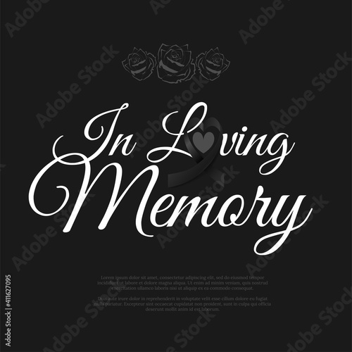Funeral card with rose flower and text with black heart ribbon. Funeral mourning border and font in loving memory on black background. Vector illustration