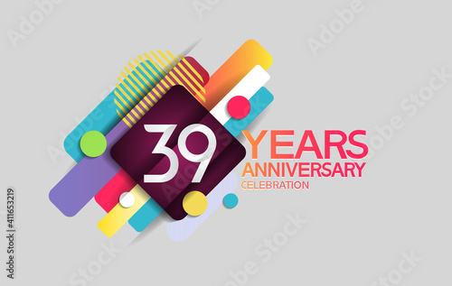 39 years anniversary colorful design with circle and square composition isolated on white background can be use for party, greeting card, invitation and celebration event