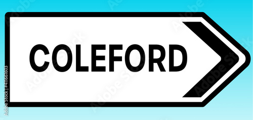 Coleford Road Sign photo