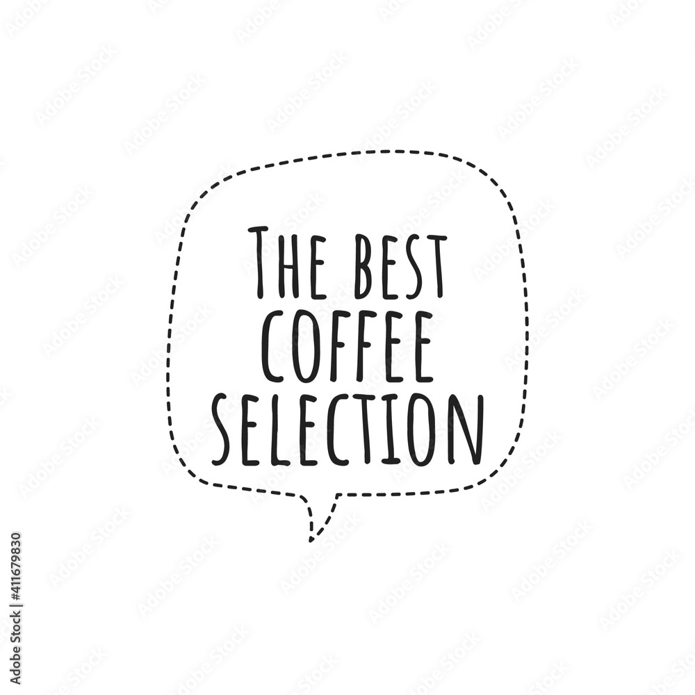 ''The best coffee'' Lettering ''The best coffee'' Lettering