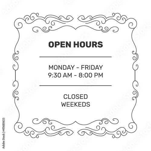 Ornamental business opening hours illustration. - Vector.