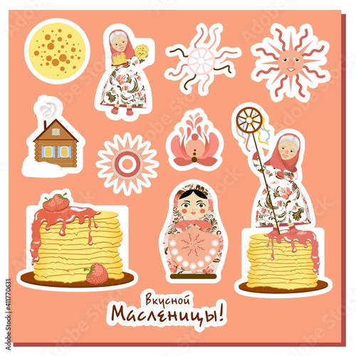Shrovetide stickers. Russian spring holiday. Spring meeting. Maslenitsa week. Inscription in Russian: delicious Maslenitsa.