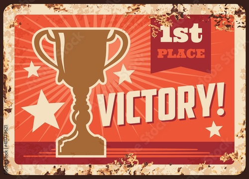 Victory first place winner cup, metal rusty plate vector. 1st place prize award, winner champion cup, number one gold star trophy, contest victory achievement and best winner success honor