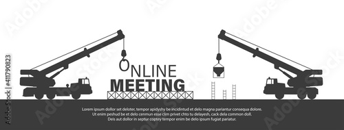Construction site crane building online meeting text idea concept, Vector illustration template design.