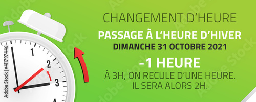 Passage à l'heure d'hiver - Changement d'heure le 31 Octobre 2021