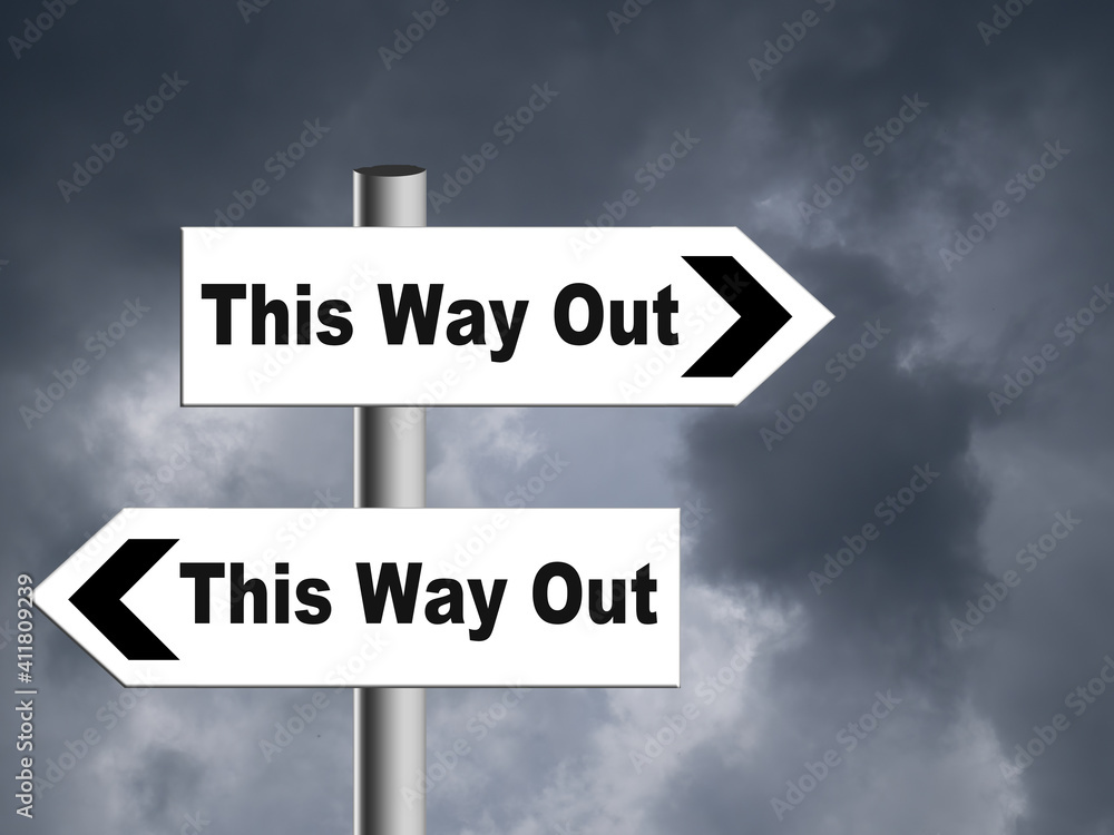 Confused exit strategy sign suitable for a variety of business, political, and personal crises inc Covid19. Confused exit strategy sign suitable for a variety of business, political, and personal crises inc Covid19.