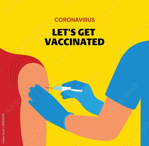 Covid-19 Vacctination Banner. Hand of medical staff injecting Covid-19 vaccine in syringe to arm muscle. Let's get vaccinated. Let's Stop Covid-19. Promotion. Encouragement. Vector Illustration