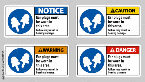 Ear Plugs Must Be Worn In This Area, Failure May Result In Hearing Damage