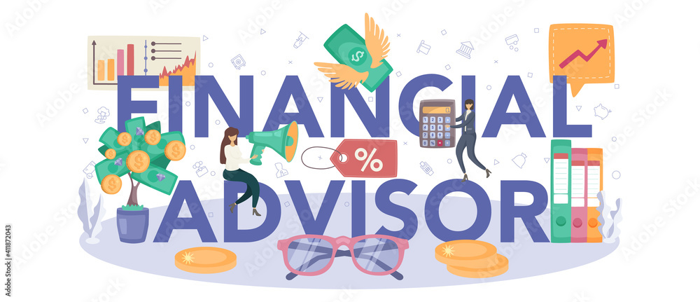 Financial advisor typographic header. Business character analysing Financial advisor typographic header. Business character analysing