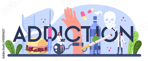 Addiction typographic header. Idea of medical treatment for addicted