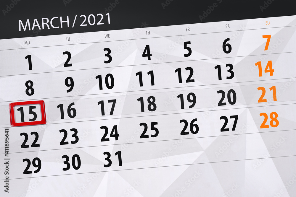 Obraz premium Calendar planner for the month march 2021, deadline day, 15, monday.