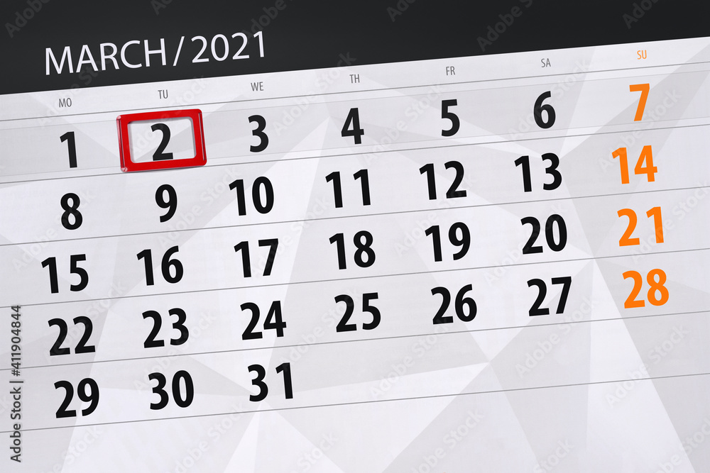 Obraz premium Calendar planner for the month march 2021, deadline day, 2, tuesday.