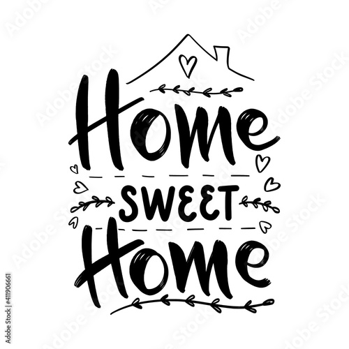 Hand drawn lettering Home sweet home. Typography poster,calligraphic quote. For housewarming posters, greeting cards, home decorations,textile.Vector isolated illustration with hearts, roof, twig.