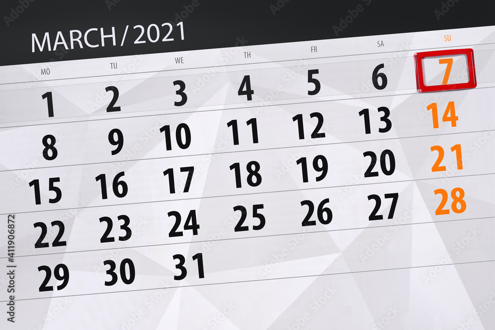 Obraz premium Calendar planner for the month march 2021, deadline day, 7, sunday.