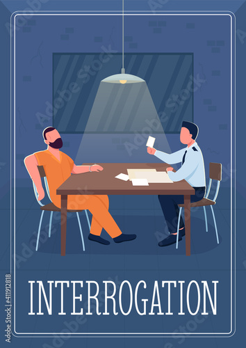 Interrogation poster flat vector template. Interviewing with goal of eliciting information. Brochure, booklet one page concept design with cartoon characters. Police investigation flyer, leaflet