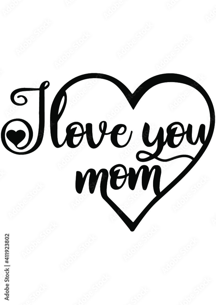Mother's Day, love You Mom,Valentines day, Love You Mom, Mom Quote, Mom Gift, Love, Heart, Decoration