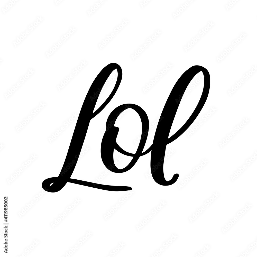 Lol. Vector phrase for social media, blogging, web. Calligraphic lettering. Lol. Vector phrase for social media, blogging, web. Calligraphic lettering.