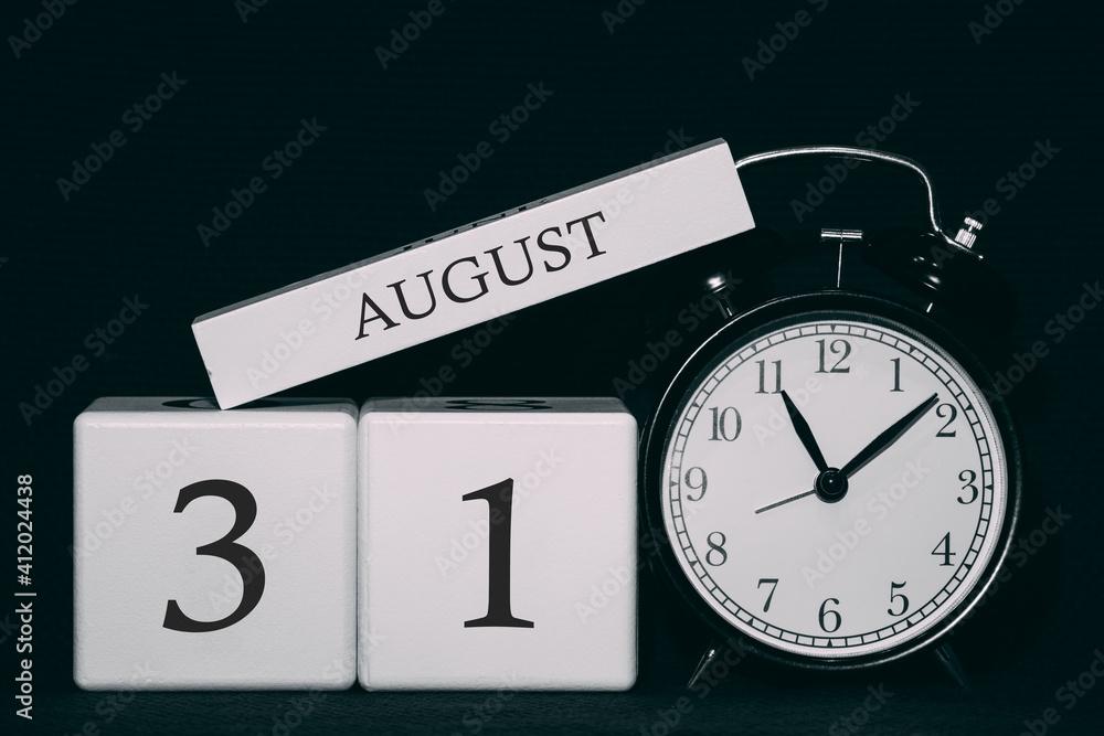 Important date and event on a black and white calendar. Cube date and month, day 31 August. Summer season. Important date and event on a black and white calendar. Cube date and month, day 31 August. Summer season.