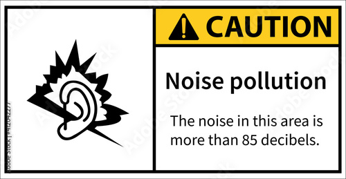 Noise pollution warning Sound that is excessively loud.