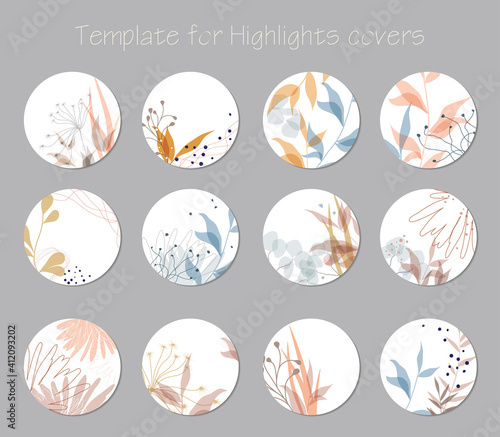 Set of vector highlight covers. Abstract backgrounds. Various shapes, lines, spots, dots, flowers, leafs. Hand drawn templates. Round icons for social media stories. Beautiful for bloggers. Instagram