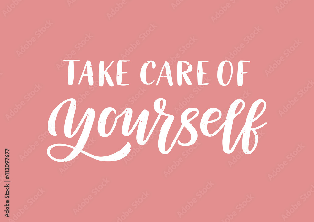 Take care of yourself hand drawn lettering. Self care quote. Pink background. Take care of yourself hand drawn lettering. Self care quote. Pink background.