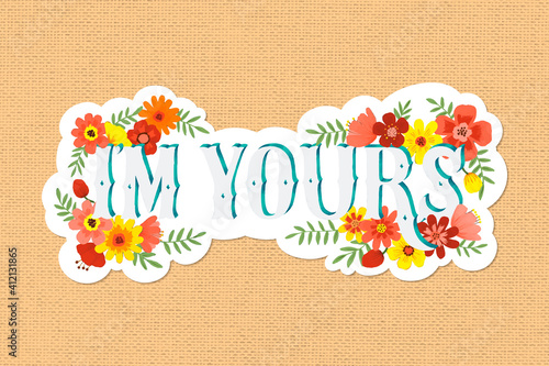 I'm yours illustration sticker vector