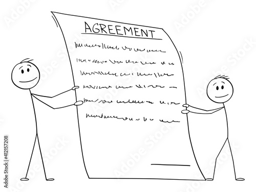 Two men or businessmen holding holding contract or agreement to sign, vector cartoon stick figure or character illustration.