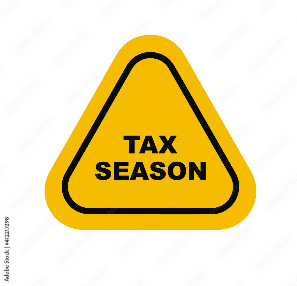 tax season sign on white background tax season sign on white background
