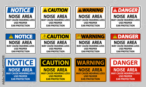 Noise Area May Cause Hearing Loss Use Proper Ear Protection