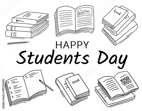 Happy Students Day in doodle style. Stack of  books, open book, textbooks, notebooks. Vector illustration for poster, brochure, banner and greeting card. Black outlines isolated on a white  background