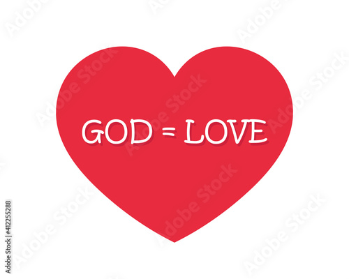 God is Love. Christian phrase in a heart symbol. Religious illustration