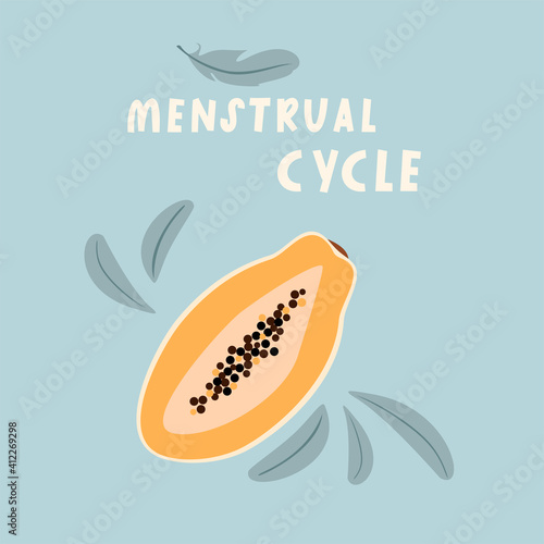 Papaya fruit.  Eco protection for woman in critical days. Women period. Intimate hygiene. Trendy hand-drawn vector flat illustration.